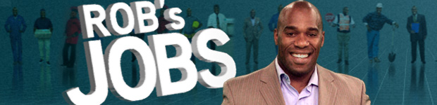 Rob’s Jobs | Globalnews.ca