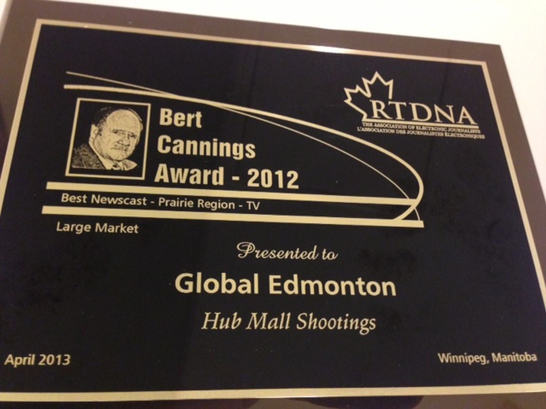 The Bert Cannings Award was presented to Global Edmonton for best newscast in the Prairie Region. 