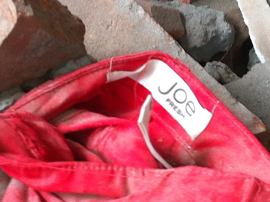 Joe Fresh clothing found in the rubble of the Rana Plaza in Dhaka, Bangladesh.