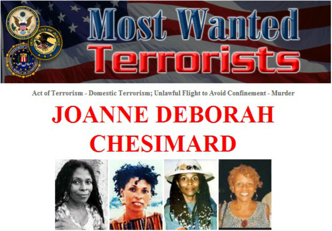 The FBI named Joanne Chesimard -- now known as  Assata Shakur -- to its Most Wanted Terrorists list, on the 40th anniversary of the murder she was convicted of committing. 