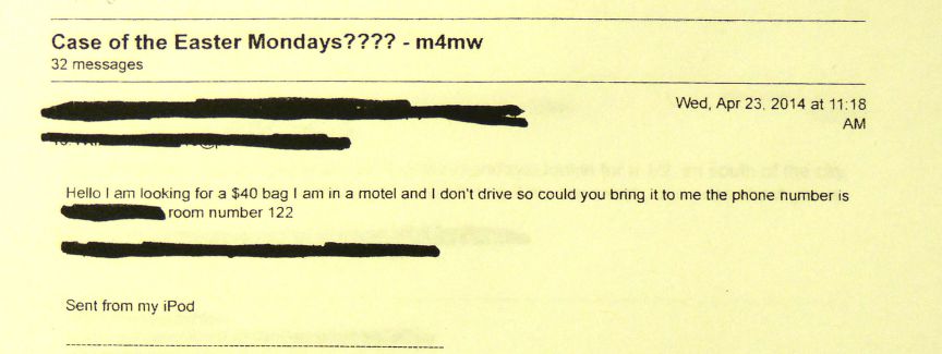 An edited copy of evidence investigators found in relation to the case.