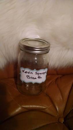 This is reportedly a jar of Kevin Spacey's breath.