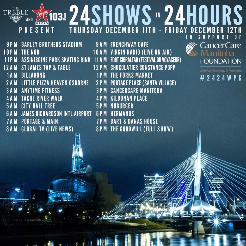 The Treble are playing 24 shows in 24 hours to raise money for CancerCare Manitoba.