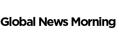 Global News Morning | Global News