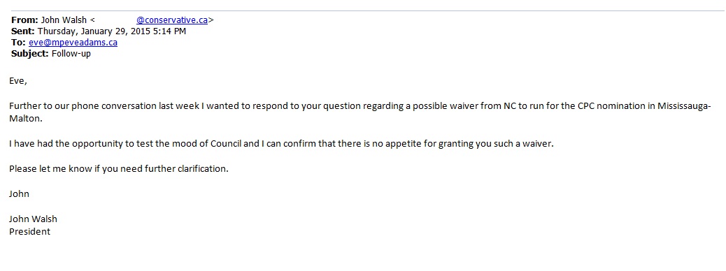 An email from Conservative Party president John Walsh to MP Eve Adams, telling her she cannot run for the party in the next election.
