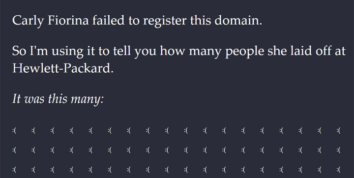 Former Hewlett-Packard CEO Carly Fiorina announced her 2016 White House bid Monday morning and the Republican is already being trolled on the Internet.