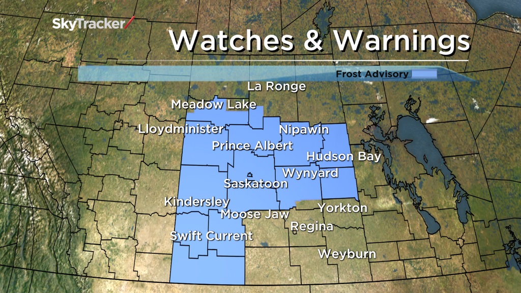 Frost advisories have been issued for Saskatoon, central and southwest Saskatchewan into Friday morning.