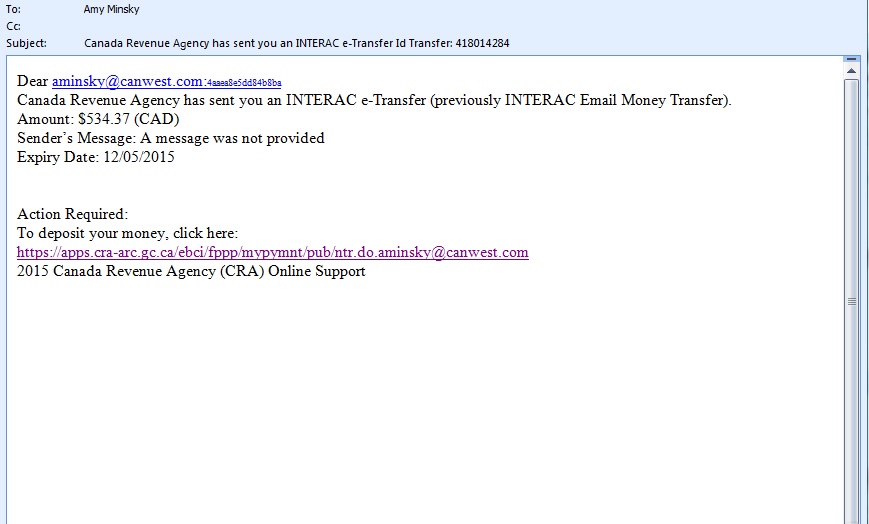 An email purporting to be from the Canadian Revenue Agency in an attempt to fraud Canadians.
