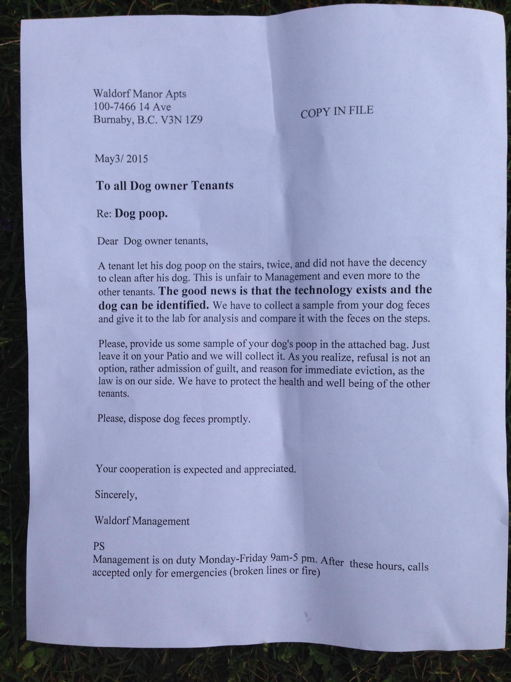 All 30 tenants own dogs. None are disagreeing with the fact that the tenant who allowed his dog to make a mess in the stairwell should be held responsible. But it is how the management company is dealing with the situation that has some tenants divided.