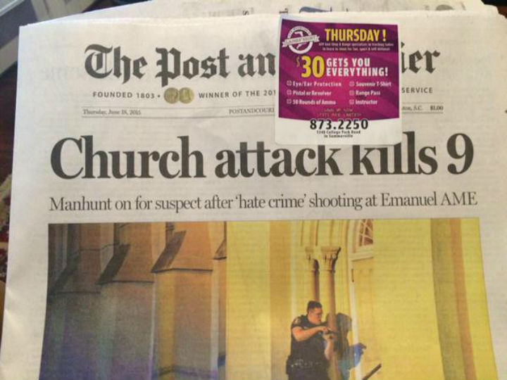 Charleston professor Jonathan A. Neufeld posted this image of a gun shop advertisment stuck on the front page of 'The Post and Courier' the morning after nine people were fatally shot inside a church.