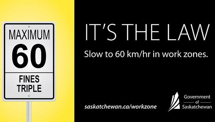 Annual campaign underway to remind drivers to slow down in Saskatchewan work zones.