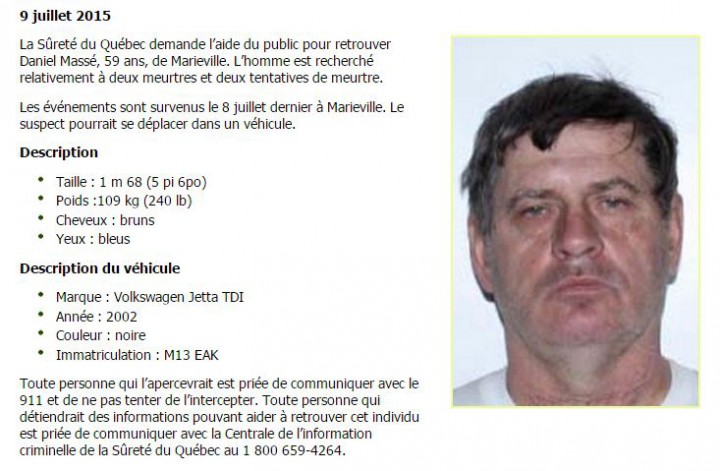 The Sûreté du Québec us looking for 59-year-old Daniel Massé in relation to the shootings in Marieville, Quebec on Wednesday, July 8, 2015.