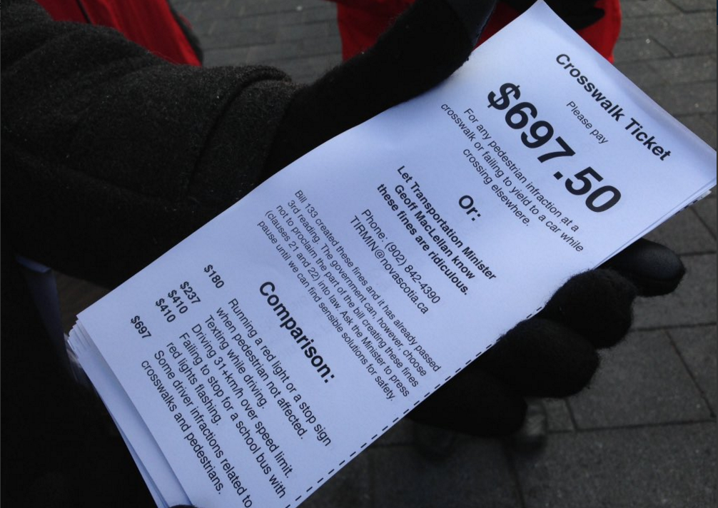 Critics of Nova Scotia's move to hike pedestrian fines handed out fake tickets in December. The ticket says pedestrians can either pay the fake fine or contact transportation minister Geoff MacLellan to voice their concern about the new fee hikes.