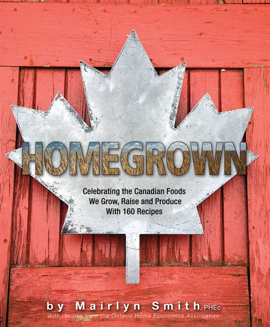 The cookbook "Homegrown: Celebrating the Canadian Foods We Grow, Raise and Produce" by Mairlyn Smith is shown in a handout photo. 