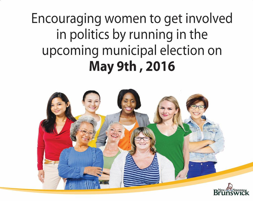 A Twitter campaigh started by the New Brunswick government is encouraging women to run in the next election. 