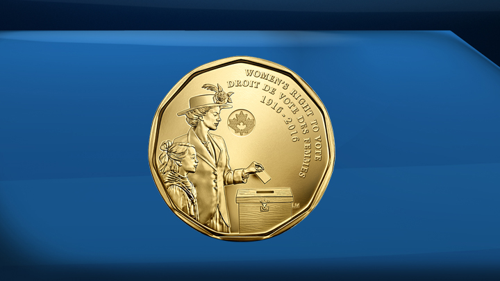 The Royal Canadian Mint has unveiled a new loonie commemorating the 100 years since women first gained the right to vote in Manitoba, Saskatchewan and Alberta provincial elections.