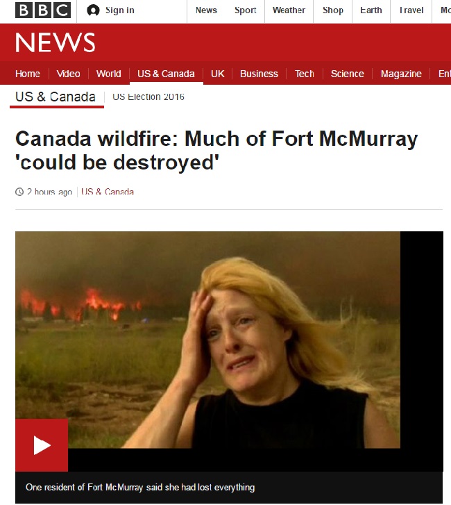 The BBC’s coverage of the Fort McMurray wildfires.