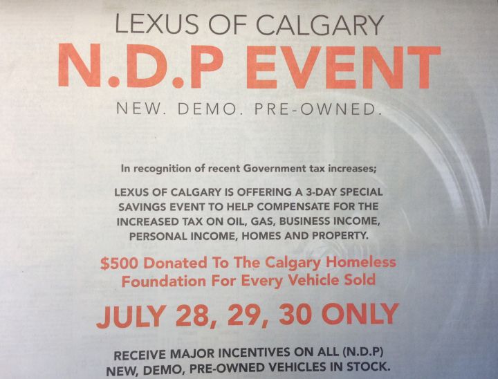 This Lexus ad in Calgary seems to be taking a swipe at the N.D.P. government. 