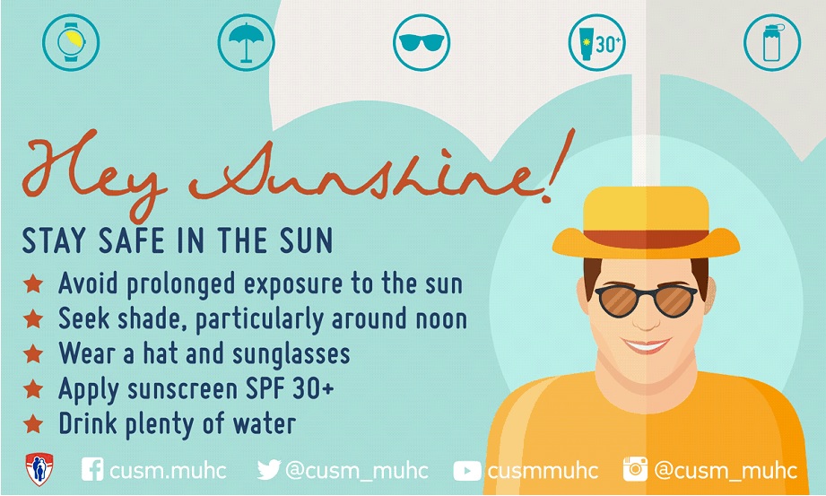 The MUHC offers a few tips to stay safe in the sun.