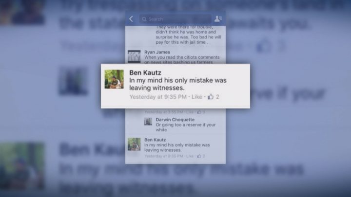  A screen-grab of Kautz's post was widely circulated after the
death of 22-year-old Colten Boushie earlier this month.