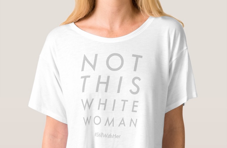T-shirts and other merchandise emblazoned with the words "Not This White Woman" are drawing fire online.
