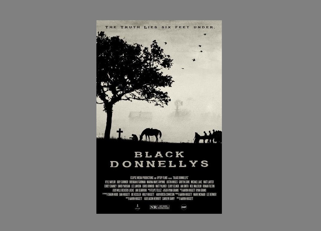 A poster for the Black Donnellys movie being filmed in southwestern Ontario in 2017.