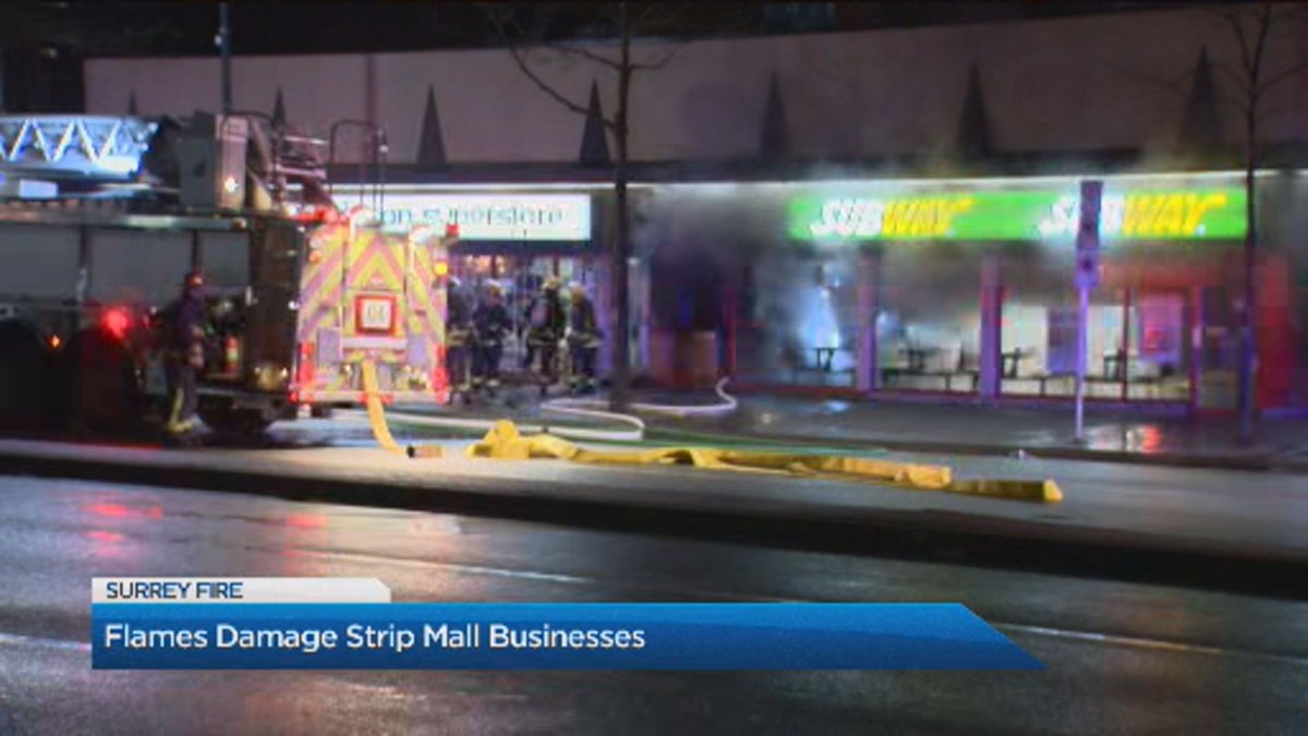 The fire broke out in the Surrey strip mall around 1 a.m.