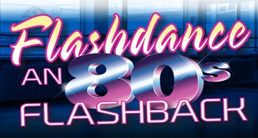 Flashdance: An 80s Flashback - GlobalNews Events