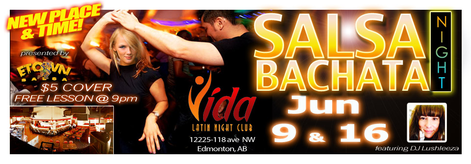 SALSA BACHATA LATIN NIGHT @ VIDA - GlobalNews Events