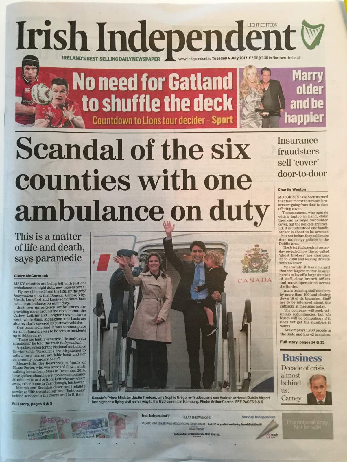 The arrival of Prime Minister Justin Trudeau and his family in Dublin, Ireland was front page news here on Tuesday, July 4, 2017.