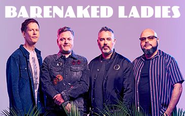 The Barenaked Ladies is will be hitting the stage this summer in Saskatoon performing by the river at the Saskatoon's Bessborough Gardens on August 18, 2022.
