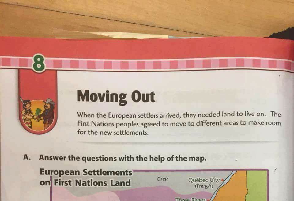 Last week, an image surfaced online showing a book claiming that First Nations peoples agreed to move to make room for European settlers.