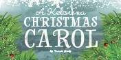 A Kelowna Christmas Carol - image