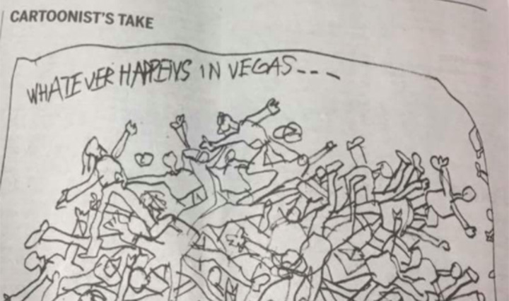 A newspaper in Vermont apologized Tuesday for printing a cartoon depicting the aftermath of the of the Las Vegas massacre that showed a pile of bodies and the words “Whatever happens in Vegas…”.