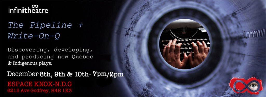 Infinithéâtre’s The Pipeline returns with 4 plays in three days, Dec. 8-10 - image