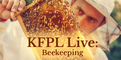 KFPL Live Presents: Beekeeping - image