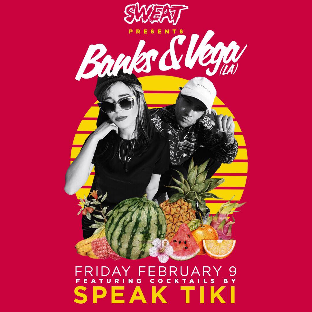 BANKS & VEGA (LA) headline SWEAT - image