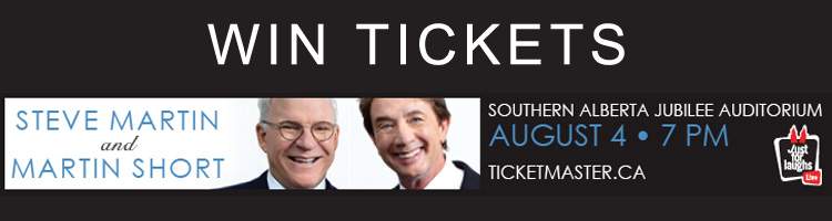 Just for Laughs: Steve Martin & Martin Short – Listen to Win Tickets! - image