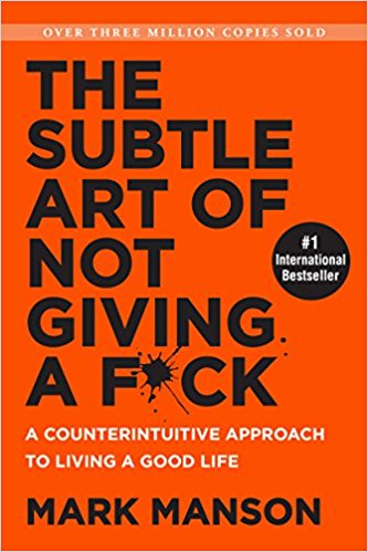 The Subtle Art of Not Giving a F**k by Mark MansonRecommendation: Amazon CanadaPlot: In a world that is constantly telling us to be positive all the time, Mark Manson’s self-help guide cuts through the crap to show us how to be better, happier people.