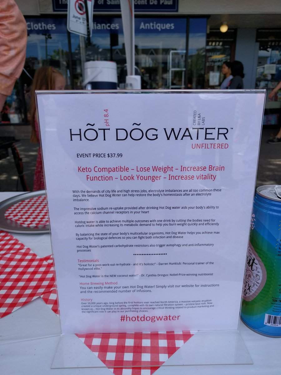 A sign breaks down the “health benefits” of Hot Dog Water.