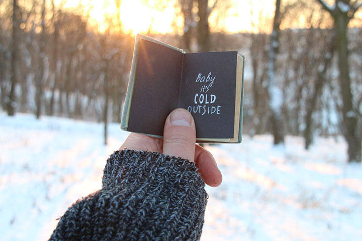 Baby It’s Cold Outside.