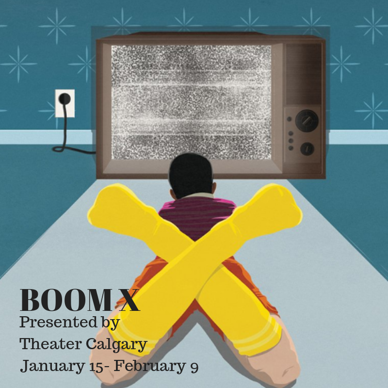 Theatre Calgary – Boom X - image