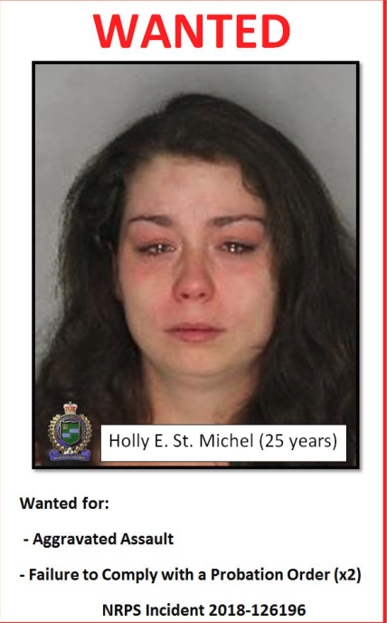 Holly Elizabeth St. Michel, of no fixed address, is wanted for aggravated assault and failing to comply with probation.