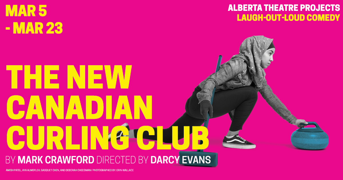 The New Canadian Curling Club – Alberta Theatre Project - image