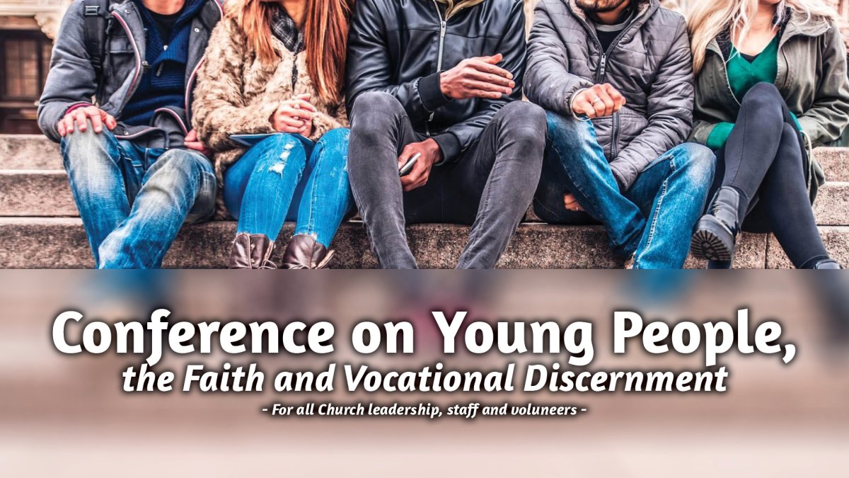 Conference on Young People, the Faith and Vocational Discernment - image