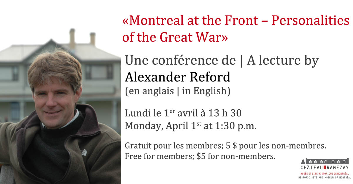 Lecture by Alexander Reford : Montreal at the Front – Personalities of the Great War - image