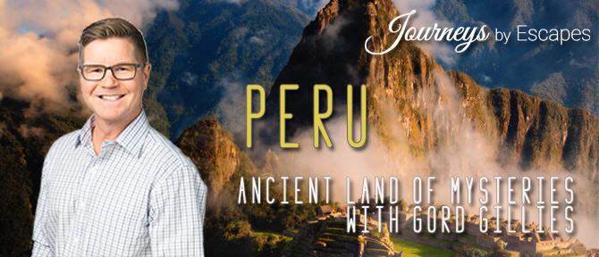 Collette Vacations & Journey By Escapes: Peru with Gord Gillies - image