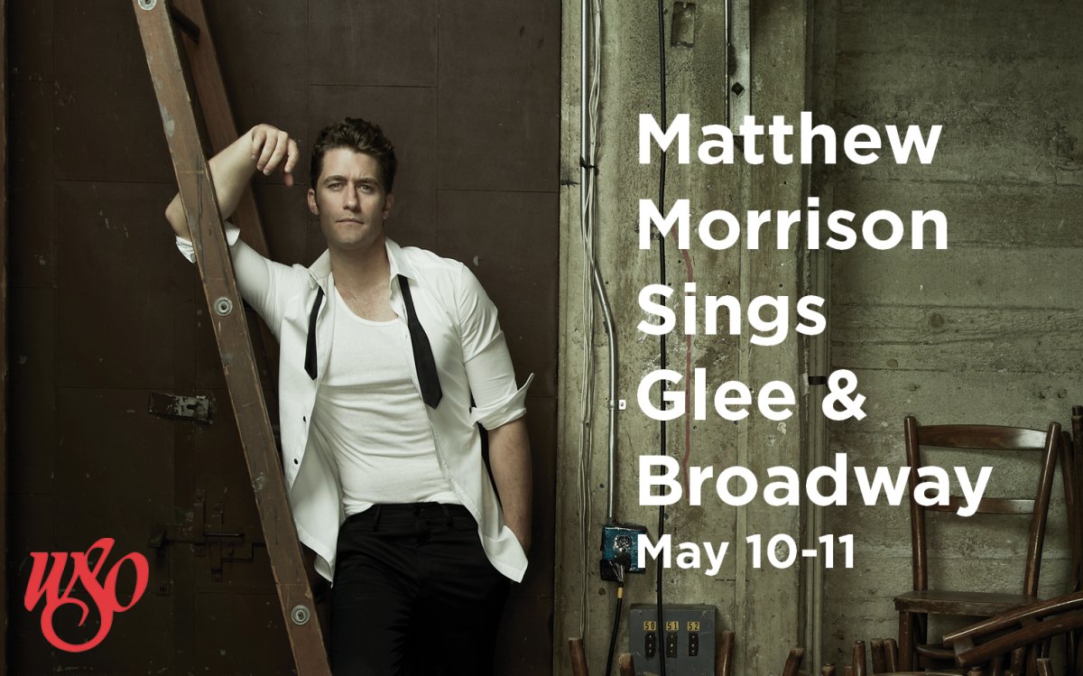 WSO: Matthew Morrison sings Glee & Broadway - image