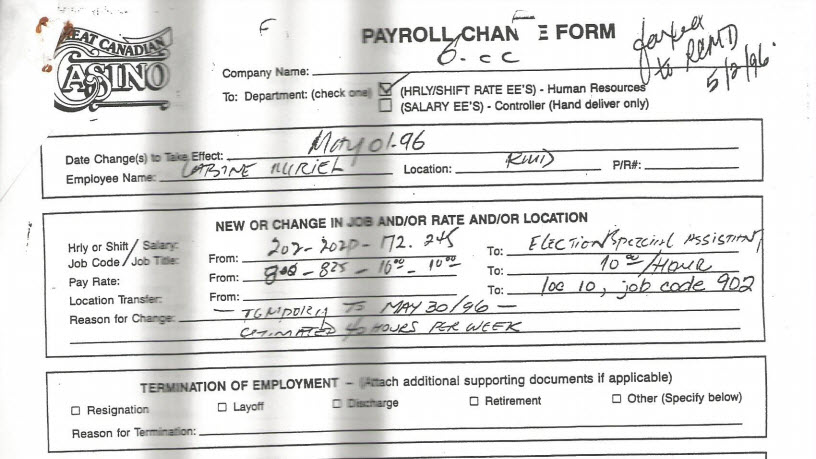 A payroll record indicates that Muriel Labine worked for Great Canadian Gaming as a special election assistant in 1996.