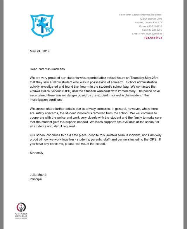 In a letter sent to parents, Frank Ryan school principal Julie Mathé says a student was found to have a gun in his bag.